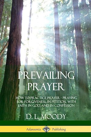 Prevailing Prayer