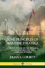 Some Principles of Maritime Strategy