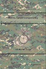 Marine Corps Componency (McWp 7-10), (Formerly McWp 3-40.8)