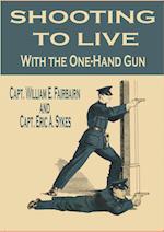 Shooting to Live with the One-Hand Gun