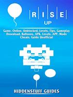 Rise Up Game, Online, Unblocked, Levels, Tips, Gameplay, Download, Balloons, APK, Levels, APP, Mods, Cheats, Guide Unofficial