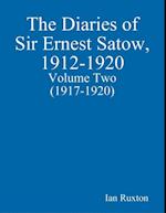 Diaries of Sir Ernest Satow, 1912-1920 - Volume Two (1917-1920)