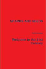 SPARKS AND SEEDS 