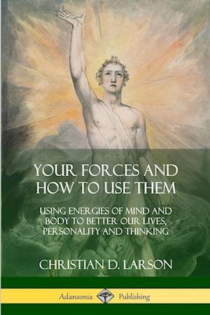 Your Forces and How to Use Them