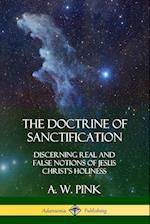 The Doctrine of Sanctification