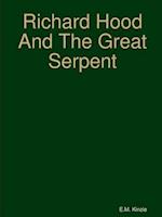 Richard Hood and the Great Serpent