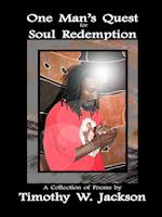 One Man's Quest for Soul Redemption