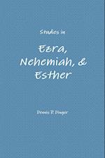 Studies in Ezra, Nehemiah, & Esther