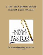 A One Sermon Series (Relevant Sermon Outlines) 