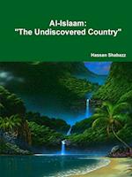 Al-Islaam the Undiscovered Country