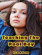 Teaching the Pool Boy