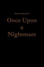 Once Upon a Nightmare