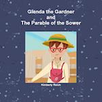 Glenda the Gardner and the Parable of the Sower