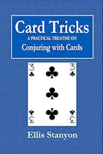 Card Tricks  -  A Practical Treatise on Conjuring with Cards