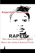 RAPE the Ann McCrystal's Story when the United Nations Fails 