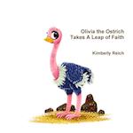 Olivia the Ostrich Takes a Leap of Faith