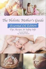 The Holistic Mother's Guide