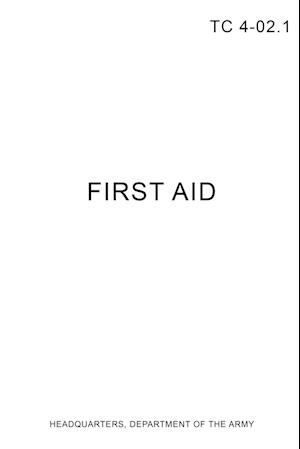 TC 4-02.1 First Aid