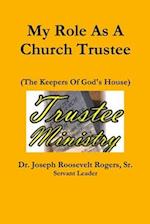 My Role As A Church Trustee 