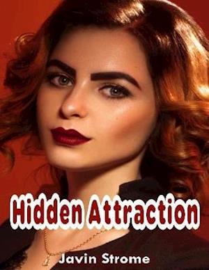 Hidden Attraction