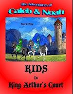 Kids In King Arthur's Court