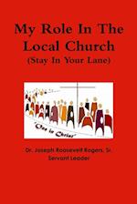 My Role In The Local Church (Stay In Your Lane) 