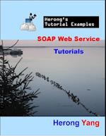 SOAP Web Service Tutorials - Herong's Tutorial Examples