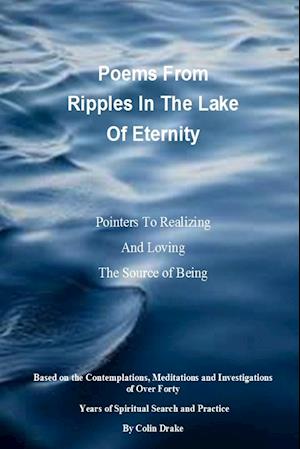 Poems from Ripples in the Lake of Eternity