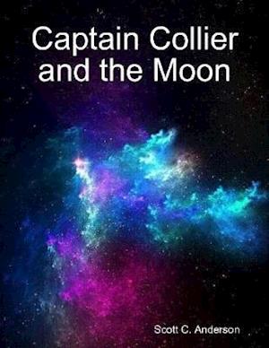 Captain Collier and the Moon