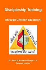 Discipleship Training (Through Christian Education) 