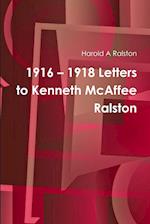 1916 - 1918 Letters to Kenneth McAffee Ralston