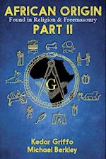 African Origin Found in Religion and Freemasonry