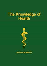 The Knowledge of Health