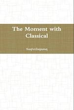 The Moment with Classical