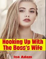 Hooking Up With the Boss's Wife