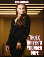 Truck Driver's Younger Wife