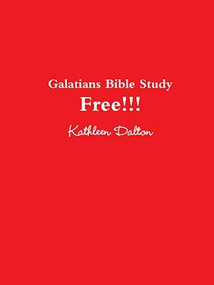 Galatians Bible Study   Free!!!