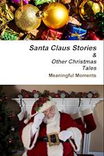 Santa Claus Stories  And Other Christmas Tales