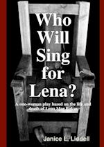 Who Will Sing for Lena?