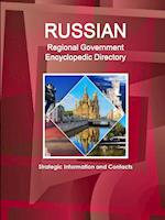 Russian Regional Government Encyclopedic Directory  - Strategic Information and Contacts
