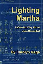 Lighting Martha