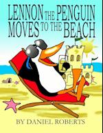 Lennon the Penguin Moves to the Beach