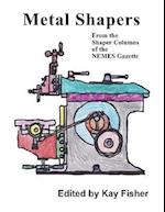 Metal Shapers