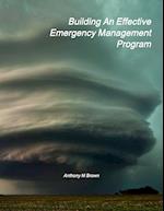 Building An Effective Emergency Management Program 