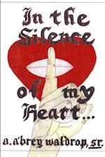 In The Silence Of My Heart... 