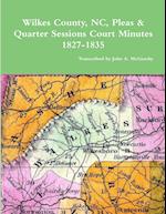 Wilkes County, NC, P&Q Minutes, 1827-1835