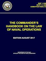 The Commander's Handbook on the Law of Naval Operations - (Nwp 1-14m), (McTp 11-10b), (Comdtpub P5800.7a)