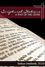 Scriptural Stations - A Way of the Cross