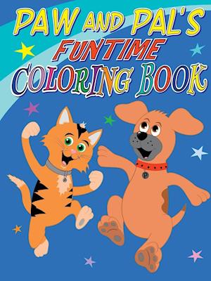 Paw and Pal's Funtime Coloring Book