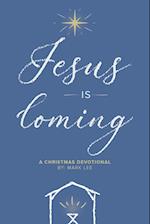 Jesus Is Coming